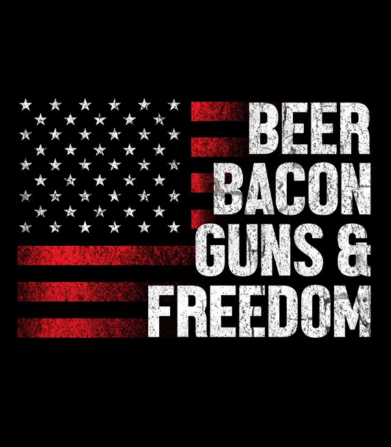 Beer Bacon Guns and Freedom American flag T-shirt American flag  Patriotic Freedom Guns Beer Bacon Unisex T-shirt