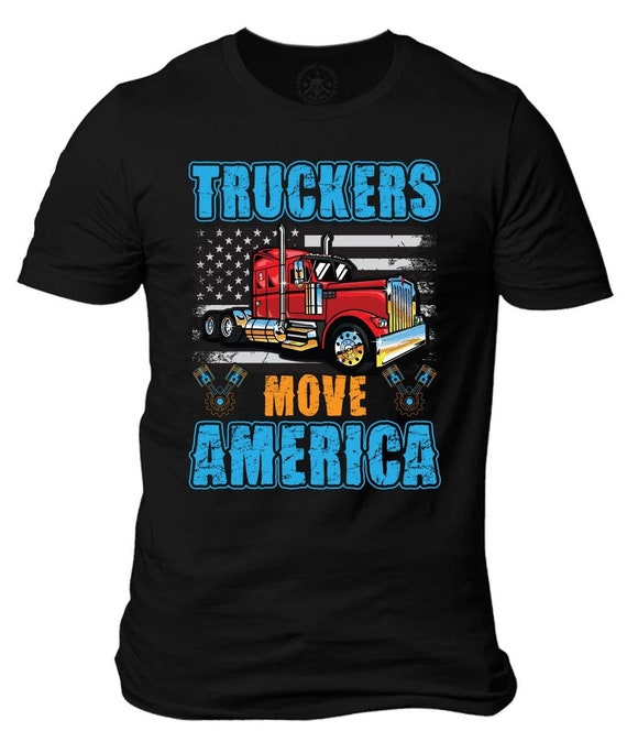 Truckers Move America Patriotic T-Shirt | American Flag Trucker Tee
