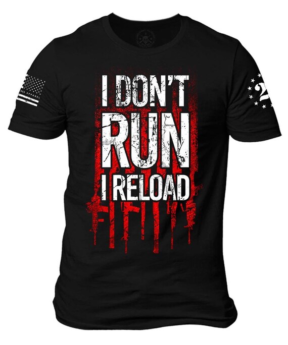 I Don't Run I Reload T-Shirt | Pro Gun American Flag Tee