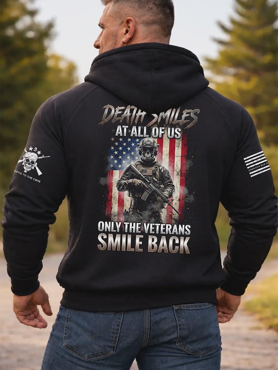 Veteran Hoodie, Death Smiles Patriotic Military Sweatshirt, American Flag Veteran Gift