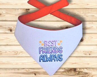 Handmade Dog Bandana, Friends Always Design, Tie-On Pet Scarf