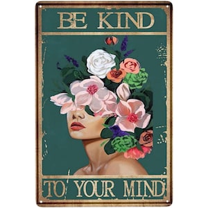 8&quot;x12&quot; Metal Aluminum Sign, Be Kind To Your Mind