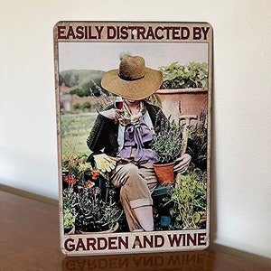 8&quot;x12&quot; Garden Metal Tin Sign - Easily Distracted By Garden And Wine