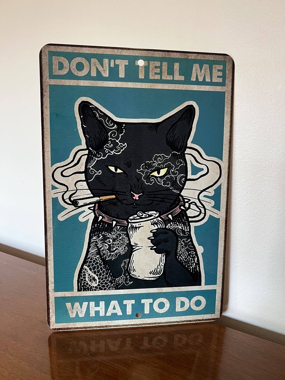 Funny Vintage Wall Decor Black Cat Metal Tin Sign - Don’t Tell Me What ...