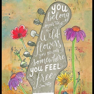 Metal Tin Sign - You belong among the wild flowers #O34