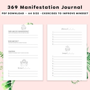 May include: A printable 369 manifestation journal with a black and white design. The journal includes prompts for reflection and exercises to improve mindset. The journal is formatted for A4 size paper.