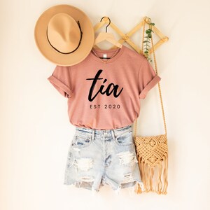 Tia Est. DATE // Personalizable Aunt T Shirt // Auntie Shirt