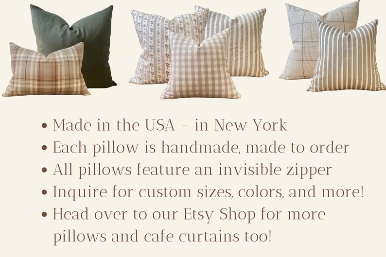May include: An assortment of decorative throw pillows in various patterns and colours, including plaid, gingham, and stripes. Made in the USA - in New York. Each pillow is handmade, made to order. All pillows feature an invisible zipper. Inquire for custom sizes, colours, and more! Head over to our Etsy Shop for more pillows and cafe curtains too!
