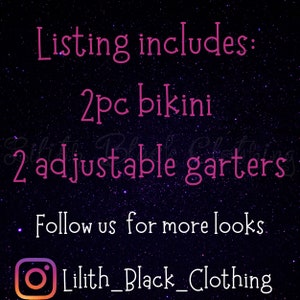 May include: Listing includes: 2pc bikini and 2 adjustable garters. Follow us for more looks. Lilith_Black_Clothing
