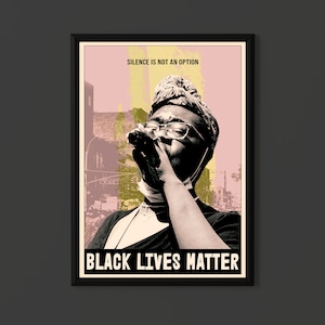 Black Lives Matter Poster - Silence Is Not An Option, BLM Art Print | Black Lives Matter Wall Art | Social Justice Wall Art | Human Rights