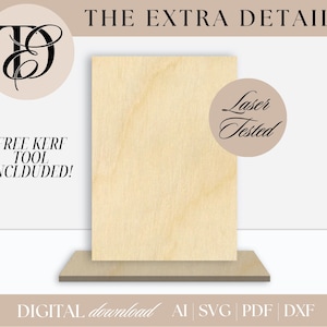 May include: A light-colored wooden rectangle on a small wooden shelf. The text "THE EXTRA DETAIL" is at the top. The text "FREE KERF TOOL INCLUDED!" is on the left. The text "Laser Tested" is on the right. The words "DIGITAL download AI SVG PDF DXF" are at the bottom.