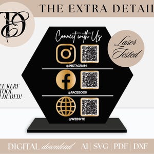 May include: A black and gold hexagonal sign featuring social media icons for Instagram, Facebook, and a website. The sign includes the text "Connect with Us" and "Laser Tested". The words "The Extra Detail" and "Free Kerf Tool Included!" are also visible.