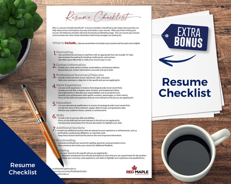 May include: A resume checklist with a blue and white design. The checklist includes formatting, contact information, professional summary, work experience, education, skills, additional sections, proofreading, and tailoring tips. The checklist is titled "Resume Checklist" and has a red maple leaf logo.