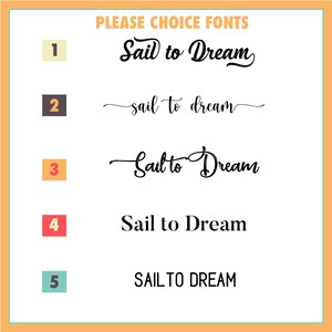 May include: A graphic showing five different font styles for the phrase "Sail to Dream". The fonts range from a casual script to a bold, all-caps style.