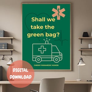 Paramedic Joke Poster, Ambulance Crew Wall Art, EMT Humor Print, Ambulance Service Funny Decor, EMS Funny Digital Download, EMT Funny Decor