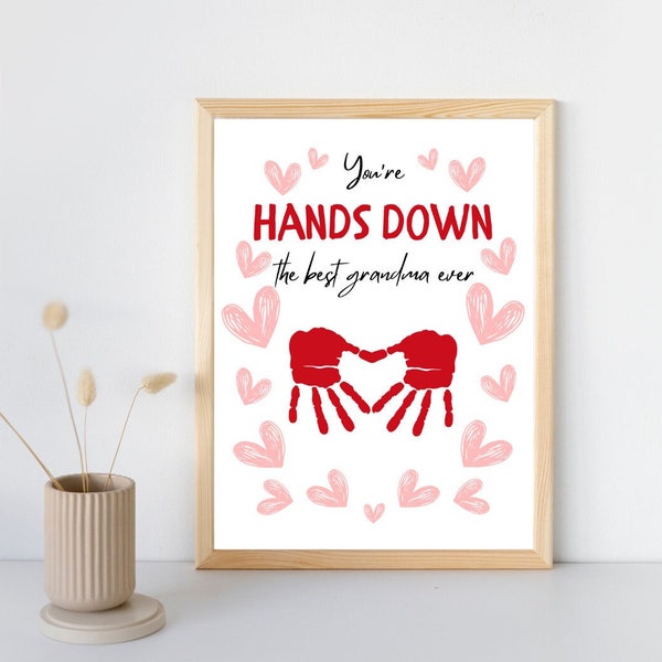 Best Grandma Hands Down Hand Print Printable | Children's Mother's Day Craft | DIY Personalized Gift for Grandma | Baby Keepsake