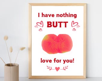 Nothing Butt Love Baby Bum Printable | Fun Keepsake for Parents | Baby Valentines Day Craft | DIY Valentine | Instant Download