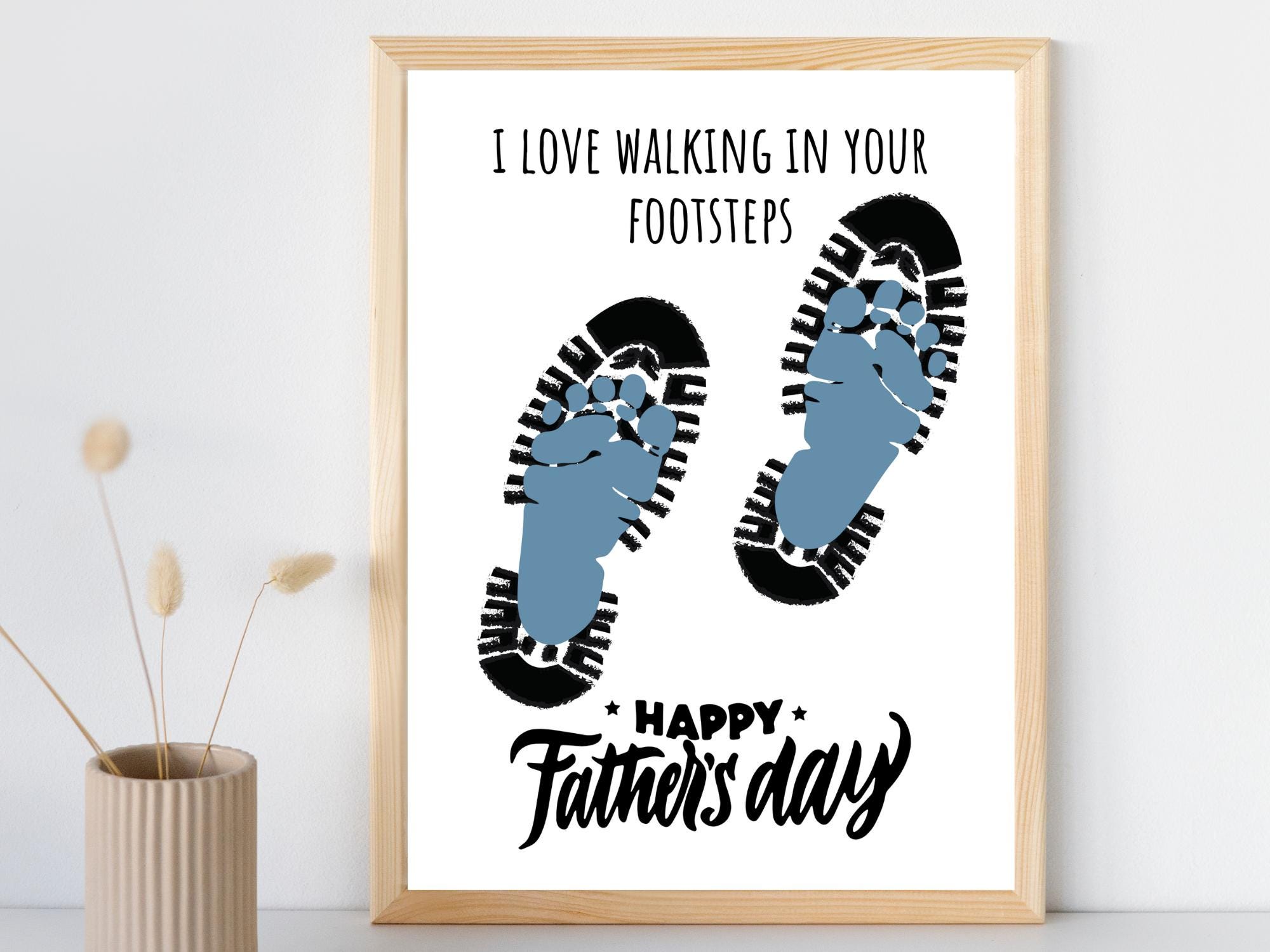 I Love Walking in Your Footsteps Father