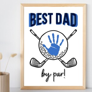 Best Dad By Par Father's Day Hand Print Printable | Kid's Craft | DIY Personalized Gift for Him | Baby Keepsake
