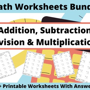 Math Worksheets Bundle: Over 400 Pages Of Math Worksheets Including Addition, Subtraction, Multiplication And Division. Math Printable.