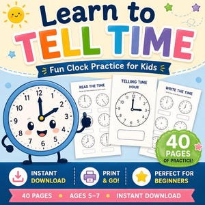 Op de afbeelding: Een kleurrijk educatief werkboek getiteld "Learn to Tell Time" voor kinderen. De omslag toont een lachend klokkarakter en oefenbladen. Bevat 40 oefenpagina's, voor de leeftijd van 5-7 jaar, en is een directe download.