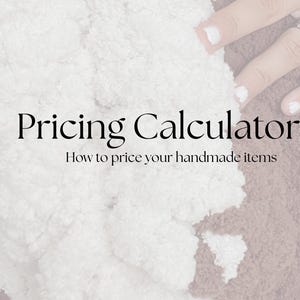May include: Image with the text "Pricing Calculator" and "How to price your handmade items". The background features a white, fluffy texture and a brown, textured surface. A hand with a ring is visible.