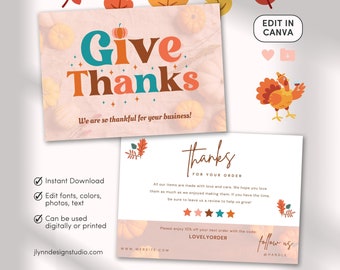 May include: A digital printable thank you card with a fall theme. The card features a colorful "Give Thanks" message with pumpkins and fall leaves. The card also includes a section for a business to add their website and social media handle.