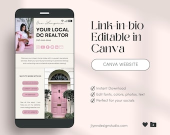 May include: A pink and white phone screen mockup with a link-in-bio template for a real estate agent. The template features a photo of a woman, the text "Your Local DC Realtor", and a call to action to "Visit My Website". The template is editable in Canva and includes an instant download, the ability to edit fonts, colors, photos, and text, and is perfect for social media.
