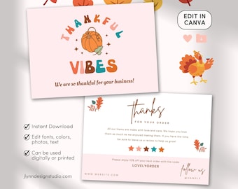 May include: A pink thank you card with a pumpkin and the text "THANKFUL VIBES" in colorful letters. The card also includes the text "We are so thankful for your business!" and a link to the seller's website. The back of the card has a thank you message and a discount code.