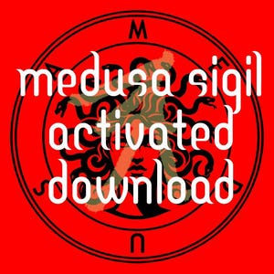 Medusa Activated Sigils & Sigil Guide Working with Demon Magic Book of Shadows Pagan Deity God Spell Wiccan Grimoire Pages Portal Witchcraft