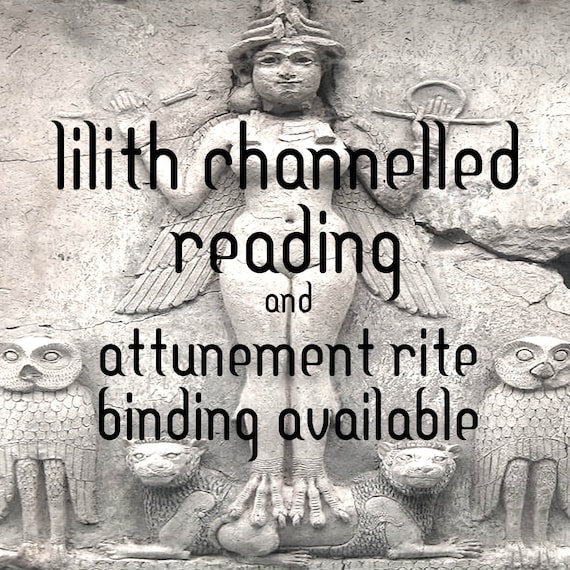 Lilith Channeled Reading & Initiation: 24 Hour Binding Ritual