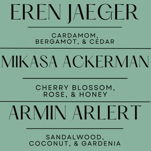 May include: A teal-colored graphic with three names: Eren Jaeger, Mikasa Ackerman, and Armin Arlert. Each name is followed by a list of scent notes: cardamom, bergamot, cedar; cherry blossom, rose, honey; sandalwood, coconut, gardenia.