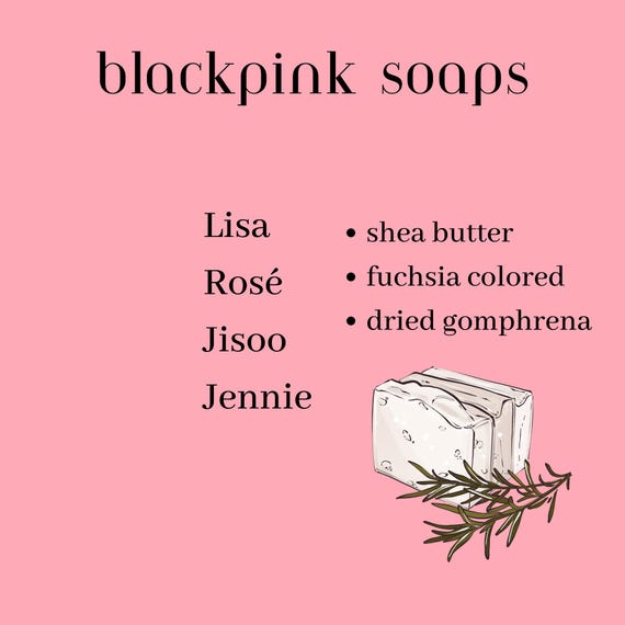 BLACKPINK Soaps