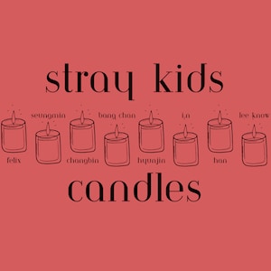 Świece inspirowane Stray Kids