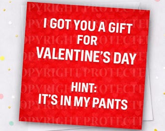 GOT YOU A GIFT Valentines Day Card Girlfriend Wife Partner Sexual Naughty Funny Cheeky Rude Humour Valentine's