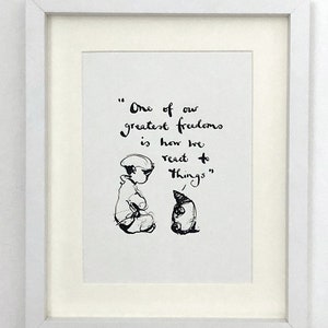 May include: Black and white illustration of a person and a small animal with the quote "One of our greatest freedoms is how we read things."