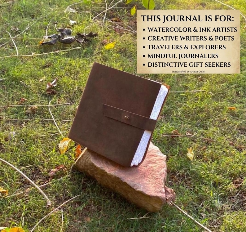 May include: A dark brown leather journal with a strap closure and white pages. The text reads: THIS JOURNAL IS FOR: WATERCOLOR & INK ARTISTS, CREATIVE WRITERS & POETS, TRAVELERS & EXPLORERS, MINDFUL JOURNALERS, DISTINCTIVE GIFT SEEKERS.