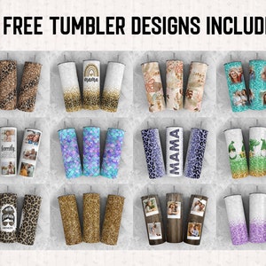 May include: A collection of fifteen tumblers with various designs, including leopard print, family photos, mermaid scales, and the word "MAMA." The tumblers are cylindrical and feature a silver lid. The text "15 FREE TUMBLER DESIGNS INCLUDED" is at the top.