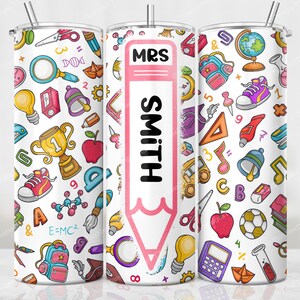 Enseignant gobelet Wrap PNG, 20 oz skinny Sublimation designs, papier gobelet crayon, ajoutez votre nom, sublimation enseignant, téléchargement numérique