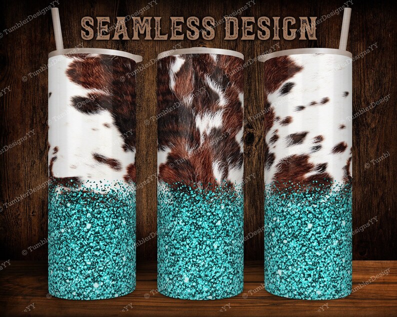 May include: A set of three seamless design tumblers. The tumblers feature a cowhide pattern with brown and white patches, transitioning to a turquoise glitter base. The text "SEAMLESS DESIGN" is at the top.