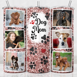 Rose Gold Dog Mom Photo Tumbler Wrap, Dog Mama Sublimation Design, 20 oz Skinny Full Tumbler Wrap, Photo Frame Tumbler PNG, Digital Download