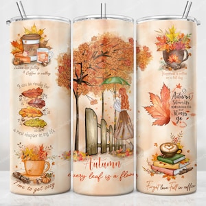 Fall Quotes Tumbler Wrap, Autumn Every Leaf is a Flower Sublimation Design, 20 oz Skinny Fall Tumbler PNG, Fall Vibes Tumbler Design File