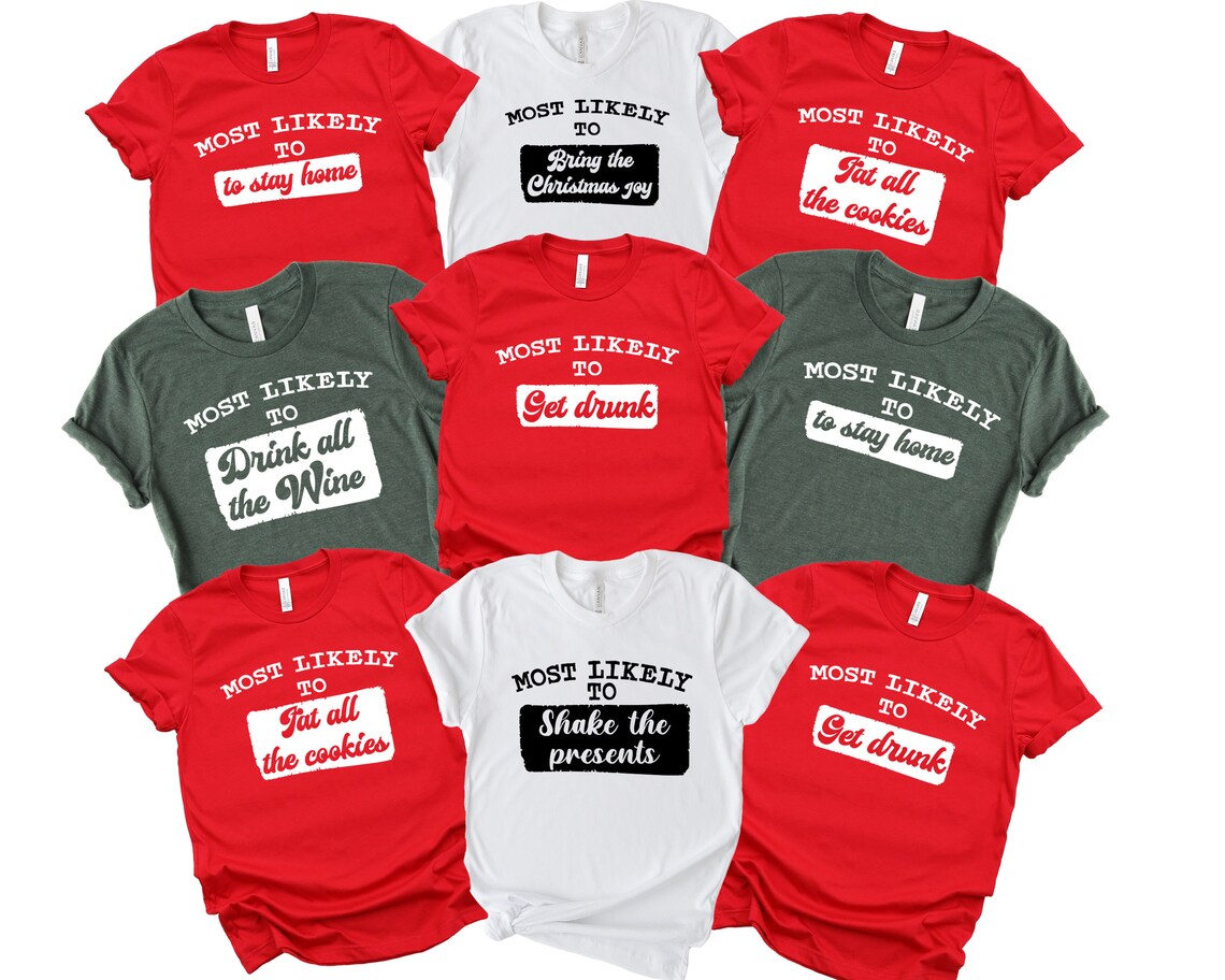 Most Likely to Shirt Christmas Family Matching Shirt Funny Etsy