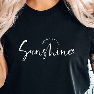 Iced Coffee And Sunshine SVG PNG PDF, Coffee Svg, Coffee Lover Svg, Mother's Day Svg, Sublimation, Friends Svg, Sunshine Cut File For Cricut