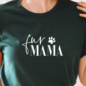 Fur Mama SVG, Fur Mom Svg, Fur Mother Svg, Fur Mama Png Eps Dxf Pdf Shirt Design Silhouette Cutting File Instant Download