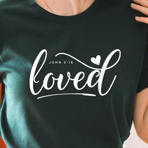 Loved Svg, Bible Verse Svg, Scripture Svg, John 3:16 Svg, Christian Shirt Svg, Religious Saying Svg Cut Files for Cricut, Png, Dxf