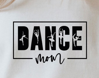 Dance Mama SVG PNG PDF, Dance Lover Svg, Dance Mom Svg, Mom Shirt Svg, Gift for Mom Svg, Dance Silhouette, Dance Mom Shirt Svg for Cricut