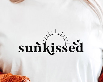 Sunkissed SVG PNG PDF, Summer Svg, Sunkissed Png, Summer Tshirt Svg, Vacation Svg, Travel Svg, dxf, Cut File for Cricut and Silhouette