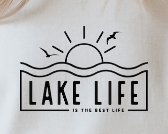 Lake Life SVG: grafica con vibrazioni da vacanza estiva (download digitale)