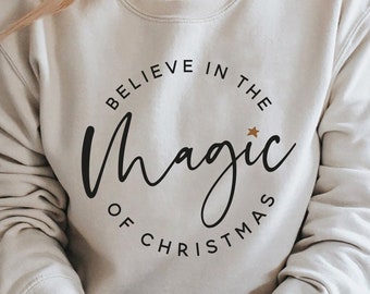 Believe In The Magic Of Christmas, Christmas Svg, Winter Svg, Christmas Shirt Svg, Christmas Sign Svg, Farmhouse Sign Svg, Coffee Mug Svg